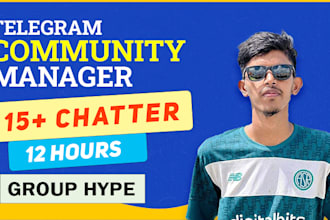 be your telegram community manager with 5 to 20 chatter