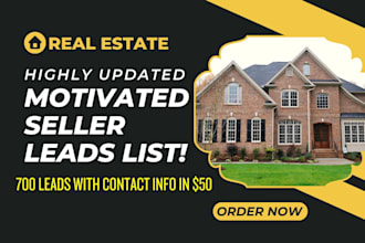 provide updated motivated seller list and cash buyer leads