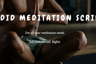 write custom meditation scripts for commercial use