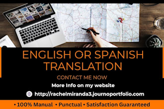 translate anything you desire from english or spanish with client satisfaction