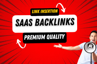 publish saas backlinks and link insertion high da guest post