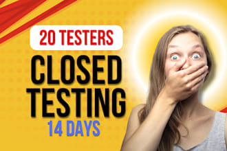 provide 20 device active testers for 14 days at your android app closed testing
