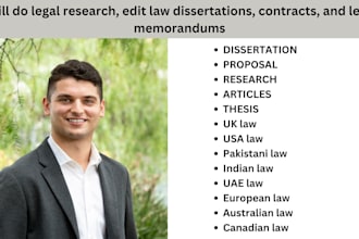 conduct legal research, edit law dissertations, contracts, and legal memorandums