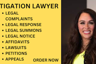 be your civil litigation lawyer and help you prepare petitions, lawsuits,motions
