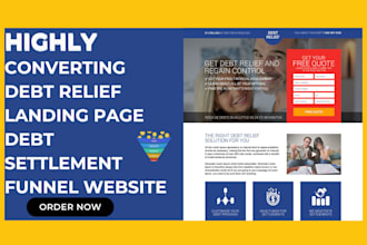 design highly converting debt relief landing page debt settlement funnel website