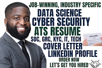 write ats cyber security, data science, IT auditor, grc, soc, kyc resume