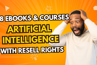 provide 8 artificial intelligence ebooks and courses with resell rights