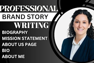 write brand story, brand story writing, biography, about us, mission statement