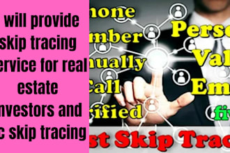 provide skip tracing service for real estate investors and llc skip tracing