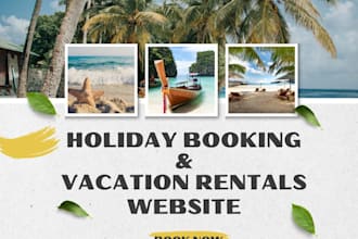 design vacation rental website with booking system, holiday and resort website