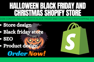 design halloween shopify store christmas dropshipping black friday shopify store