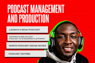 manage and produce your podcast