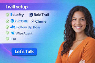 setup lofty CRM website boldtrail kvcore chime follow up boss wise agent idx