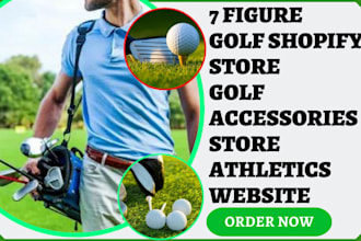 build 7figure golf shopify golf accessories store golf club athletics website