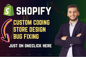 be your shopify developer and coder for custom coding bug and liquid error fixes