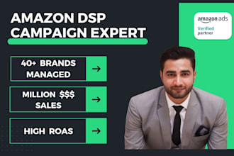 amazon dsp campaigns to boost sales and awareness