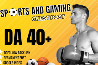 write and publish high quality sports and gaming guest post with da 40 backlink