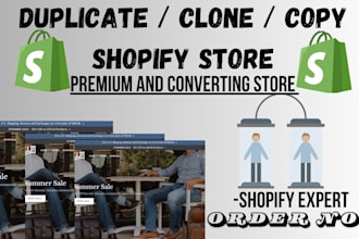 clone, duplicate, and copy shopify store design and provide shopify redesign