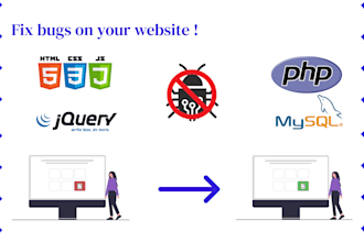 fix your bugs in php, mysql, jquery, css