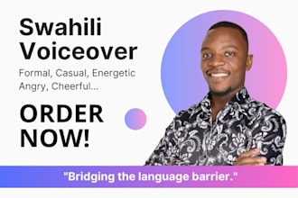 record a male voiceover in swahili with any tone of voice