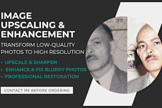 upscale, enhance, and restore low quality images to high resolution