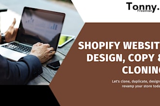 clone shopify, duplicate shopify, copy shopify, design or revamp shopify store