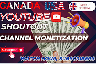 do canada, usa, uk youtube channel shoutout for channel monetization