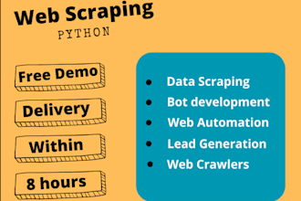 develop web scraping script tailored to your needs,python,web automation,web bot