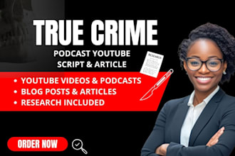 write true crime script bodycam podcast script documentary script youtube script