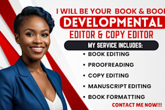 be your ebook and book developmental editor, copy editor, proofread, book format