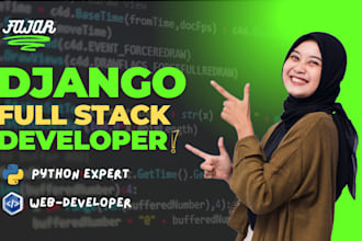 develop your python django full stack and custom websites