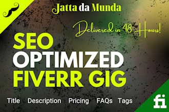 write complete fiverr gig description, seo title, tags and setup fiverr profile