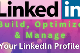 build, optimize and manage your linkedin profile