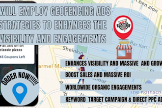 employ geofencing ad strategies to enhance the visibility and engagement
