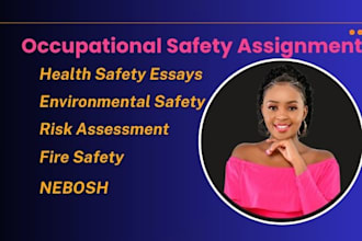 do occupational safety, health, environmental, fire risk assessment assignments