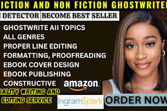 be your fiction and non fiction ebook ghostwriter line editor developmental edit
