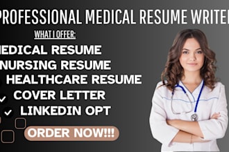 write a professional medical resume, healthcare, nursing, cover letter, linkedin