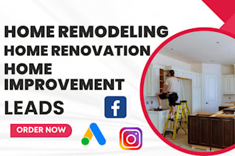 generate home improvement leads home remodeling leads home remodeling website