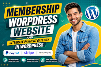 create membership worpdress website and integrate payment gateway in wordpress