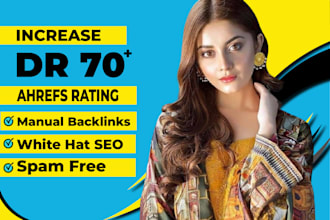 increase domain rating dr, ahrefs dr, increase ahrefs dr, 70 plus