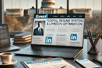 provide professional federal resume writing and linkedin optimization service
