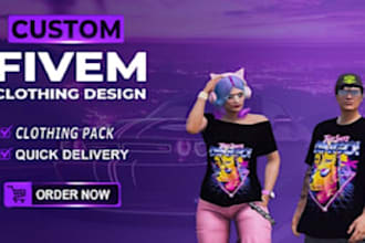 create and edit custom clothing pack, gtav5 fivem ped, tattos for your server