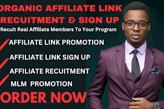 handle affiliate promotion and recruitment,link sign up and affiliate management