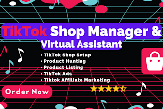 be your dedicated tiktok shop VA and manager