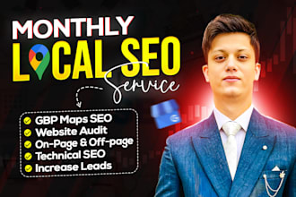 do expert monthly local SEO service for website, gmb ranking