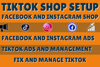 setup or fix tiktok shop, instagram shop, facebook shop, tiktok ads manager
