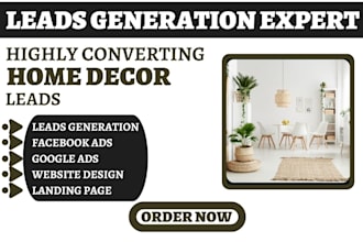generate home decor leads home remodel leads patio home renovation website ads