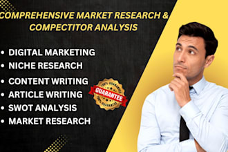 do comprehensive market research , swot analysis and competitors analysis