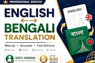 translate english to bengali and vice versa professionally