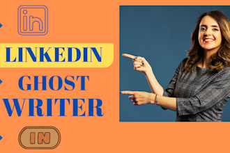 be your linkedin ghostwriter and follower growth organically